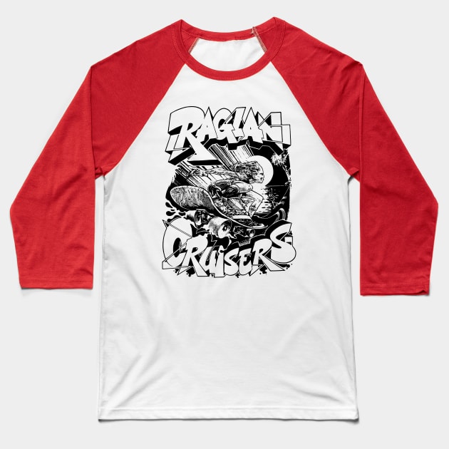 Raglan Cruisers Freestyle Baseball T-Shirt by raglancruisers